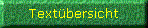 Text&uuml;bersichtText overview